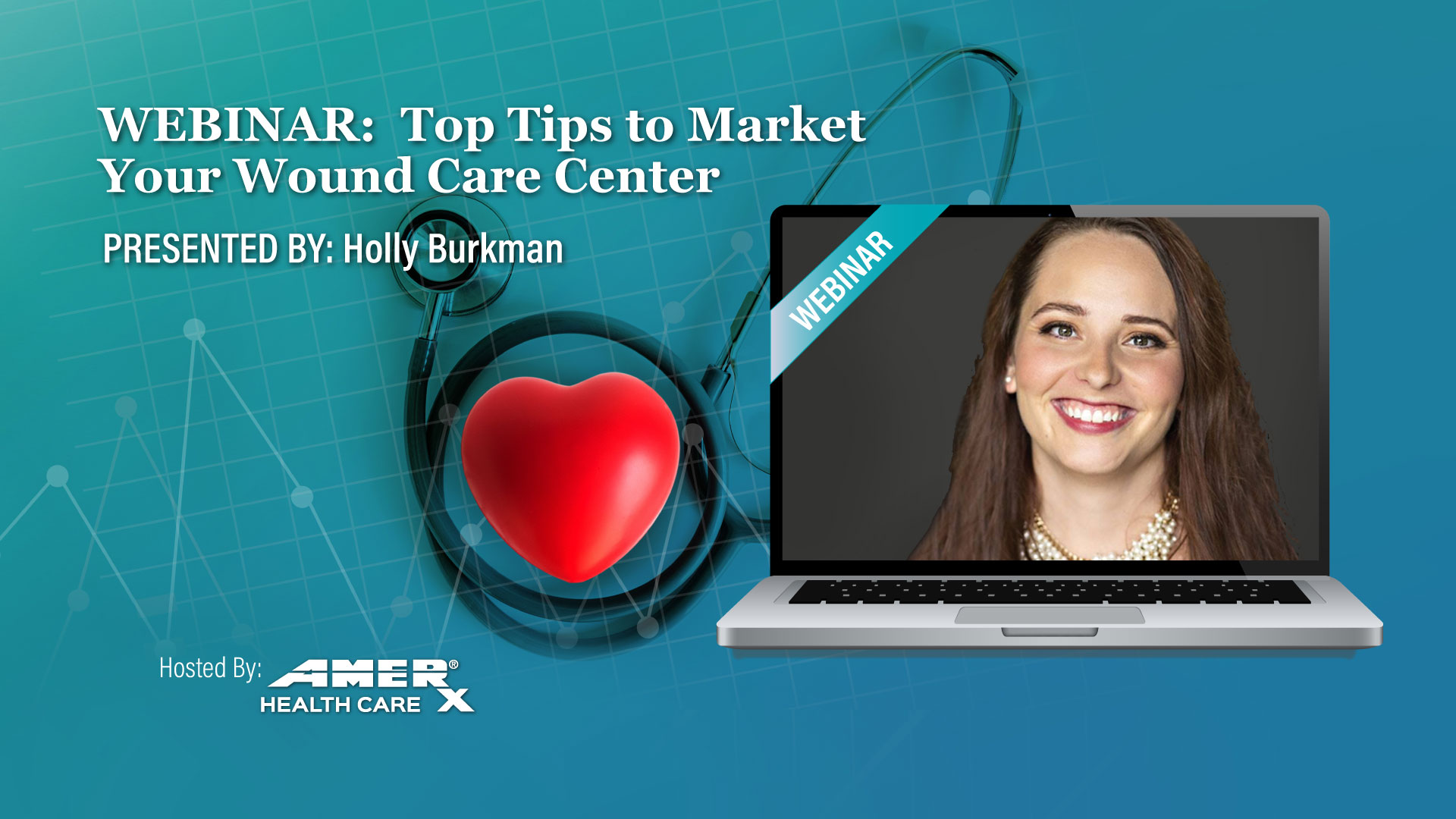 Webinar: Top Tips to Market Your Wound Care Center