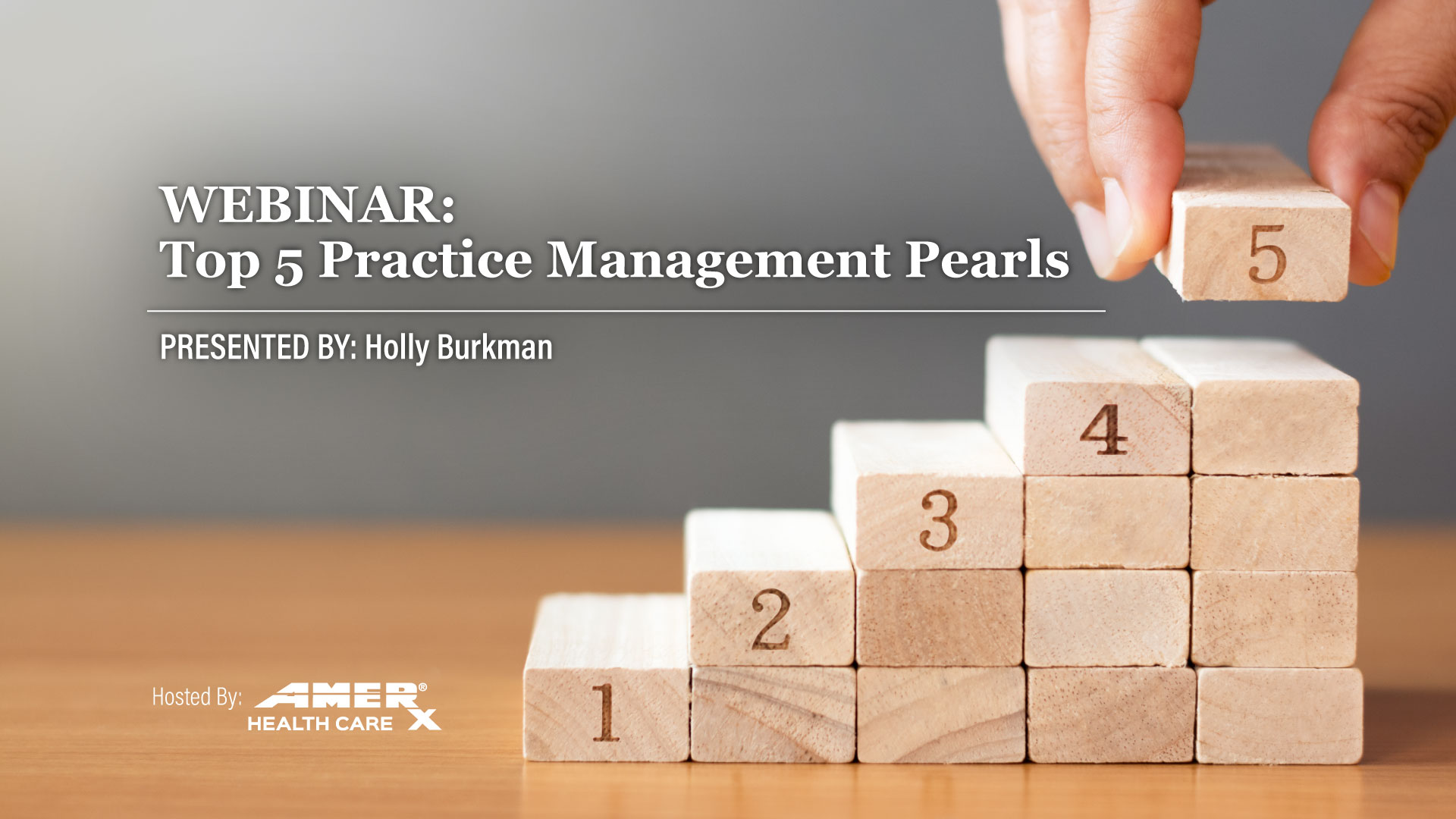 Webinar: Top 5 Practice Management Pearls