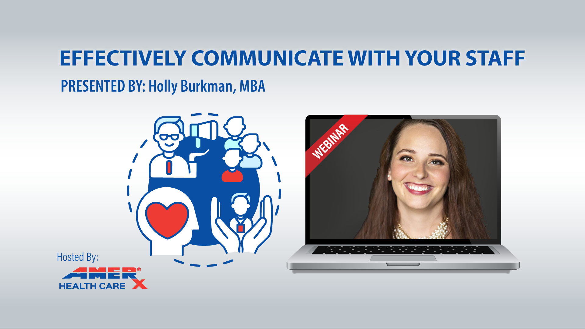 WEBINAR: Effectively Communicate With Your Staff