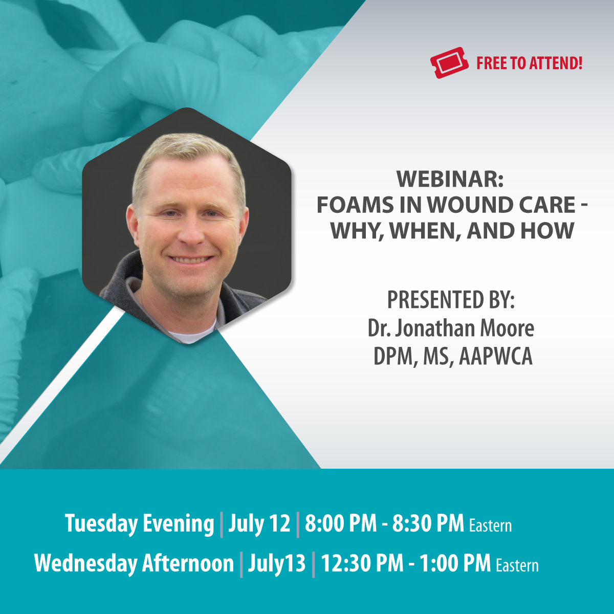Webinar: Foams In Wound Care-Why, When, and How