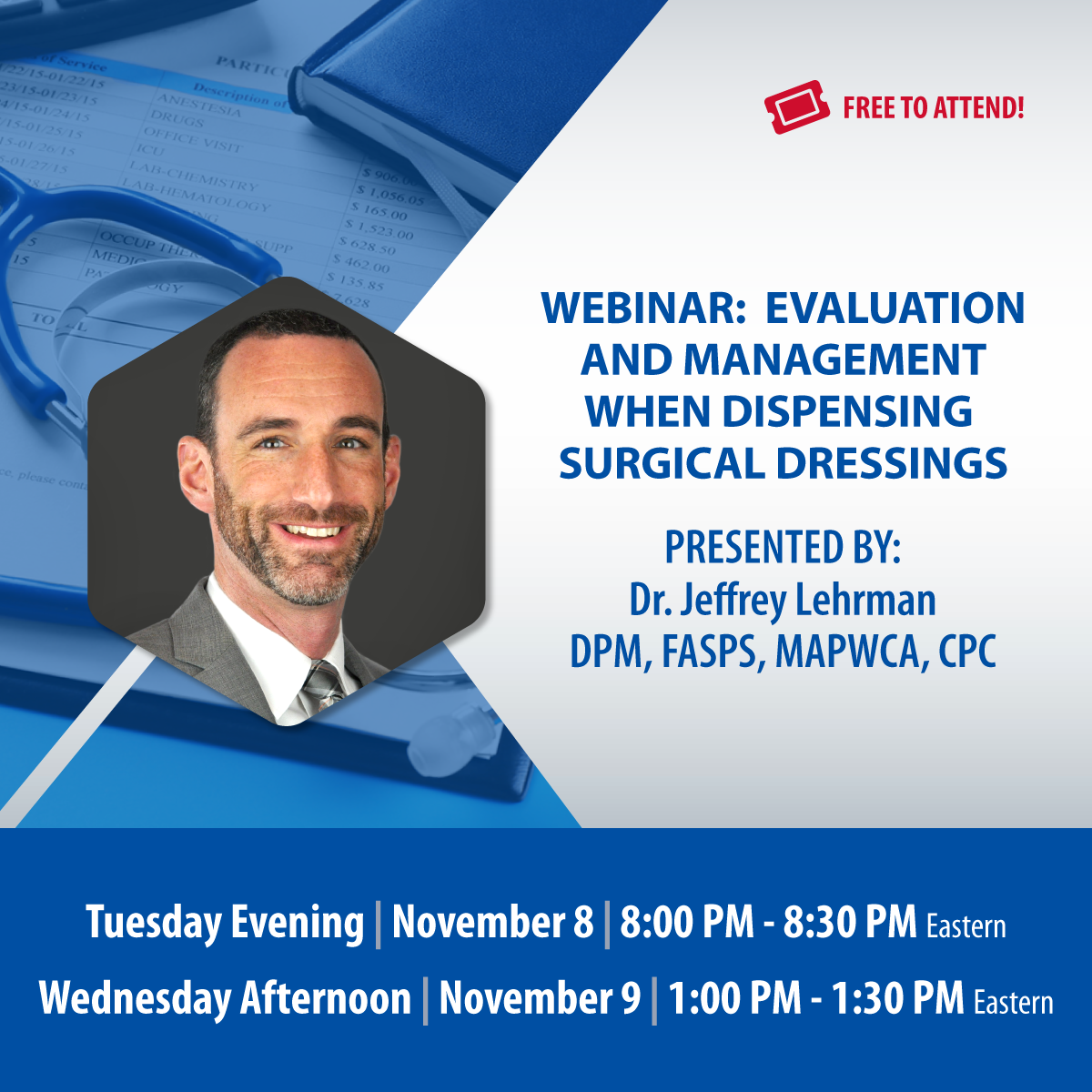 Webinar: Evaluation and Management When Dispensing Surgical Dressings 