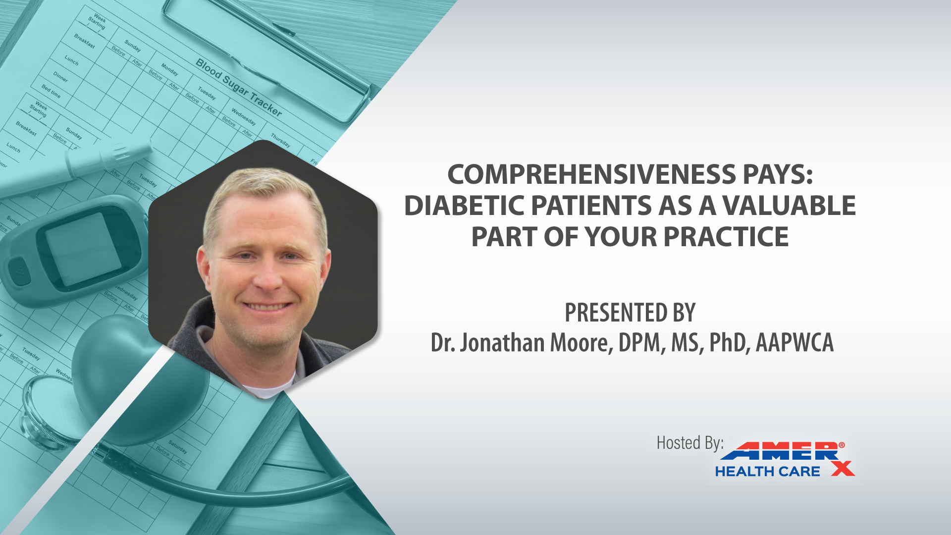 Webinar - Comprehensiveness Pays: Diabetic Patients as a Valuable Part of Your Practice